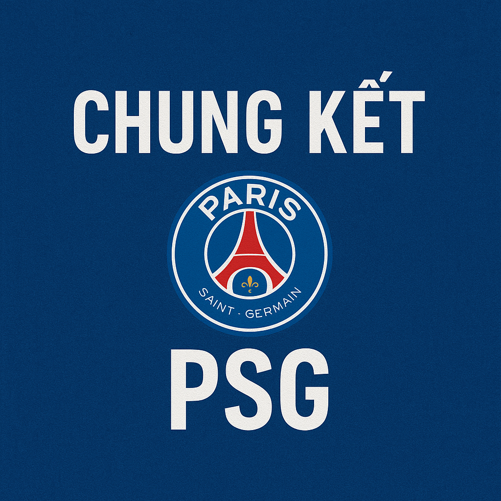 Hành Trình Đến Chung Kết: PSG – Từ Kiểm Soát Đến Sáng Tạo